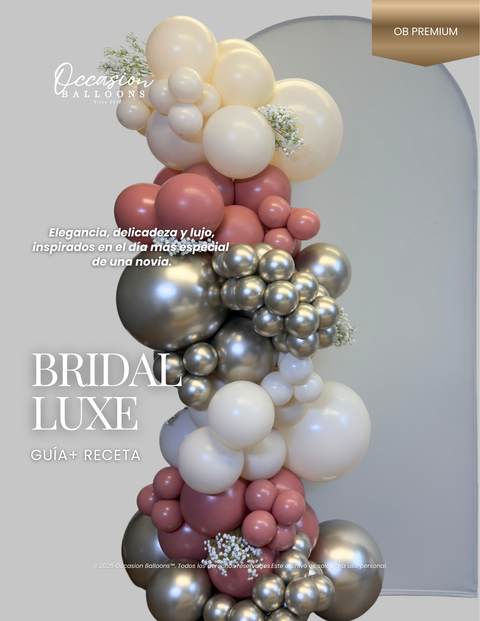 Bridal Luxe Guía + Receta